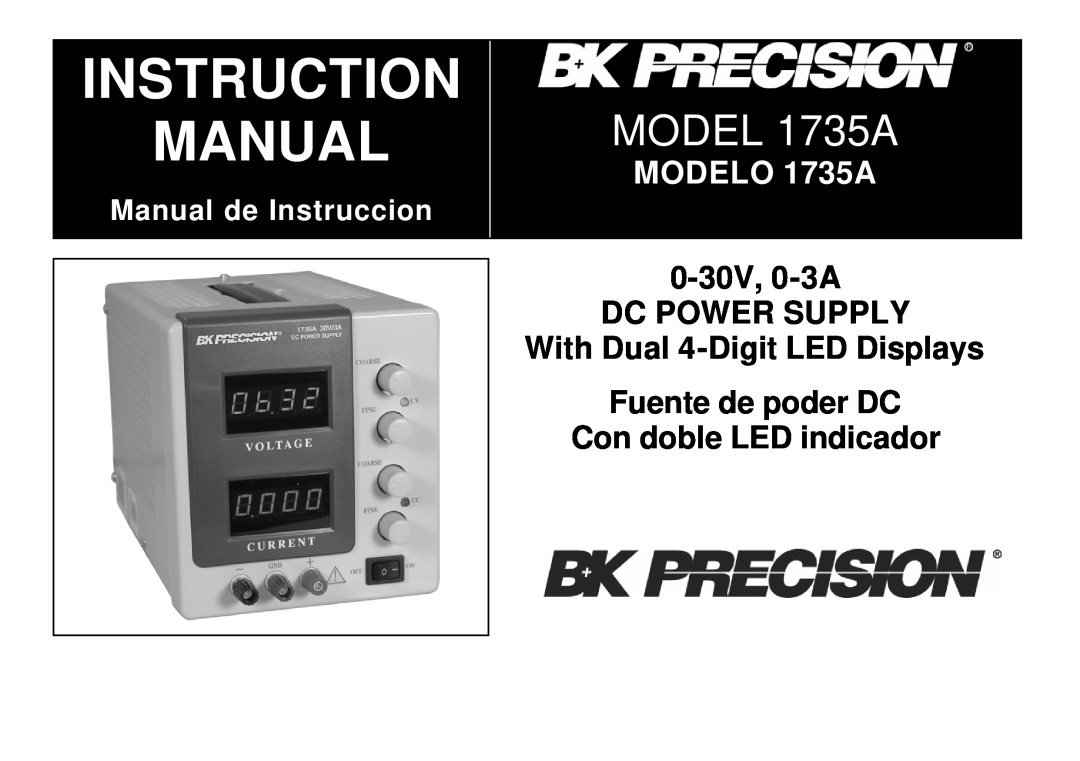 B&K 0-30V, 0-3A instruction manual El Manual de la Instrucción, Instruction Manual, MODEL 1735A, MODELO 1735A 