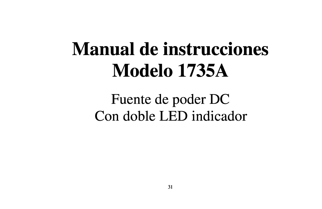 B&K 0-30V, 0-3A instruction manual Manual de instrucciones Modelo 1735A, Fuente de poder DC Con doble LED indicador 