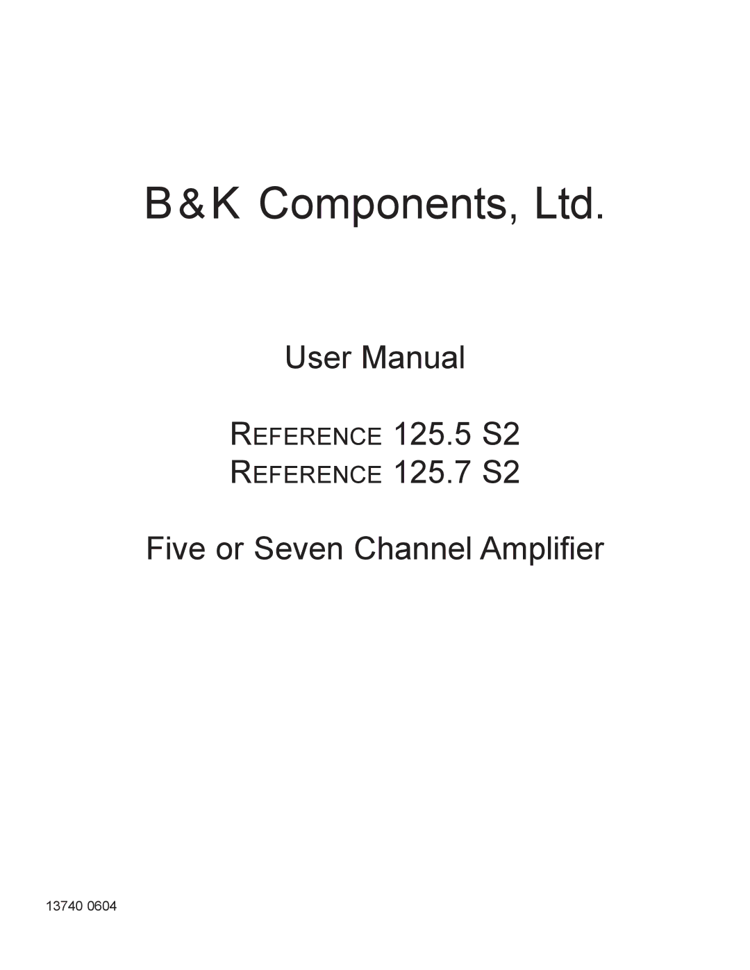 B&K user manual Reference 125.5 S2 Reference 125.7 S2 