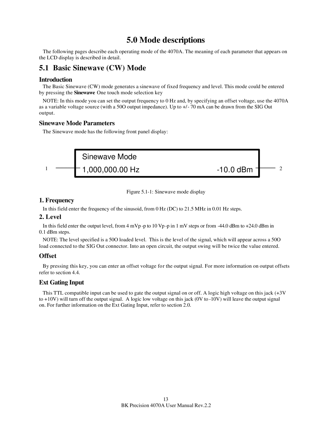 B&K 4070A user manual Mode descriptions, Basic Sinewave CW Mode, Sinewave Mode 000,000.00 Hz 10.0 dBm 