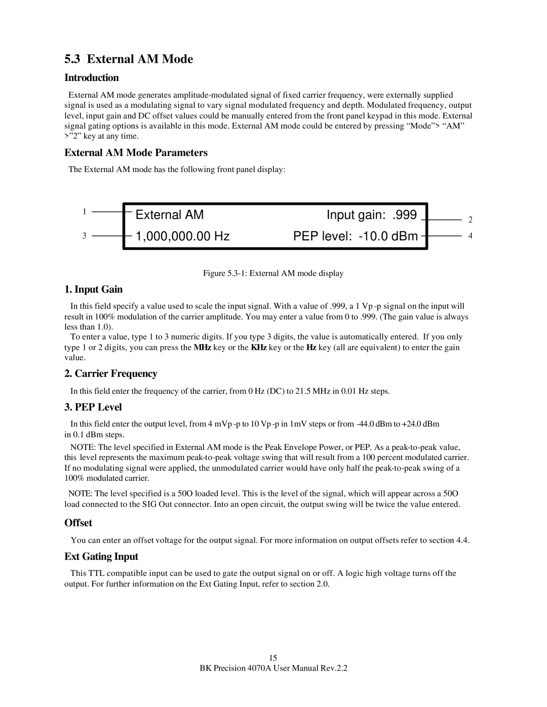 B&K 4070A user manual External AM Input gain 000,000.00 Hz PEP level -10.0 dBm, External AM Mode Parameters, Input Gain 