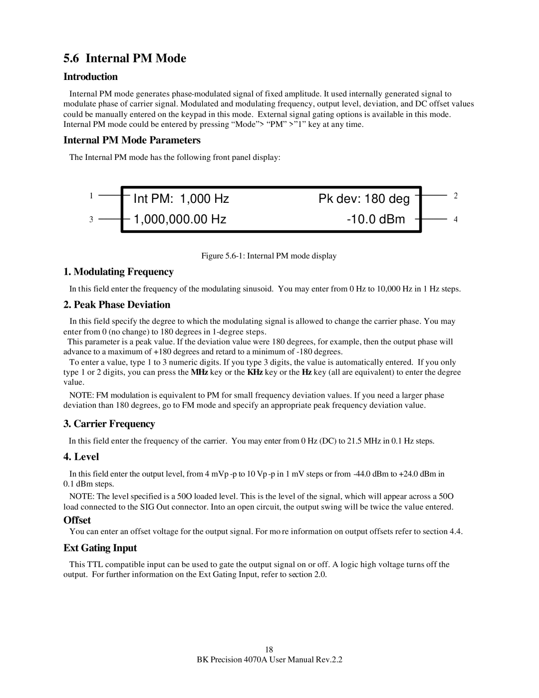 B&K 4070A Int PM 1,000 Hz Pk dev 180 deg 000,000.00 Hz 10.0 dBm, Internal PM Mode Parameters, Peak Phase Deviation 