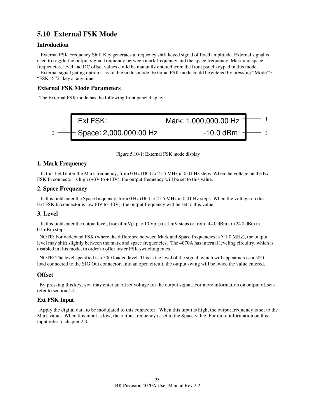 B&K 4070A Ext FSK Mark 1,000,000.00 Hz Space 2,000,000.00 Hz 10.0 dBm, External FSK Mode Parameters, Ext FSK Input 