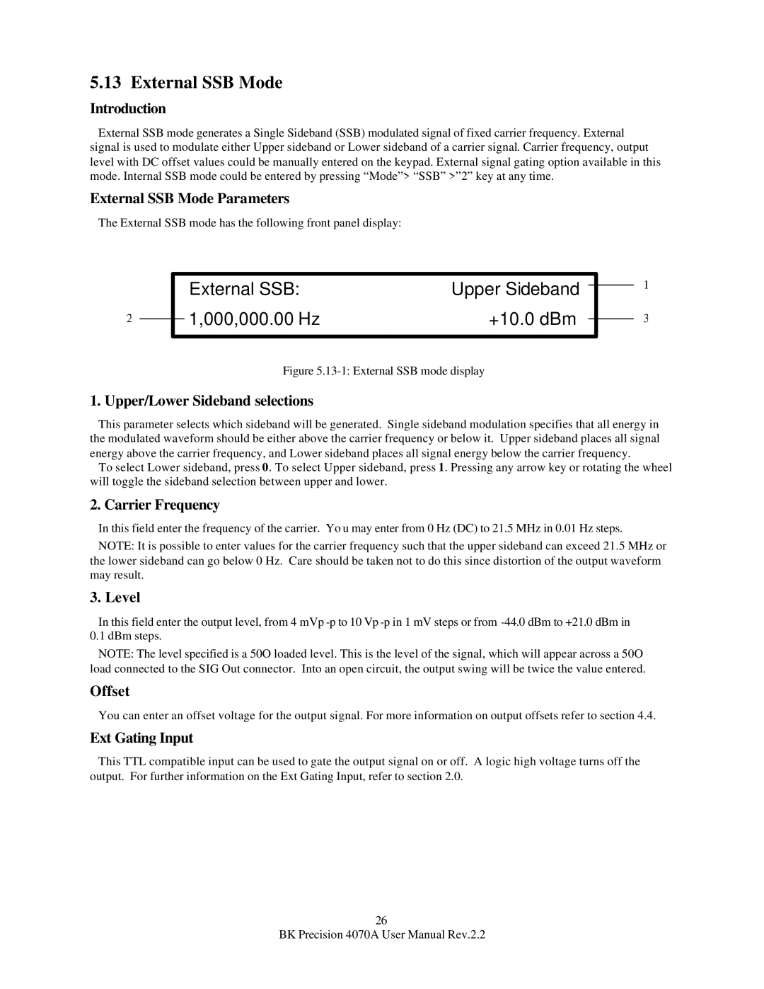 B&K 4070A user manual External SSB Upper Sideband 000,000.00 Hz +10.0 dBm, External SSB Mode Parameters 