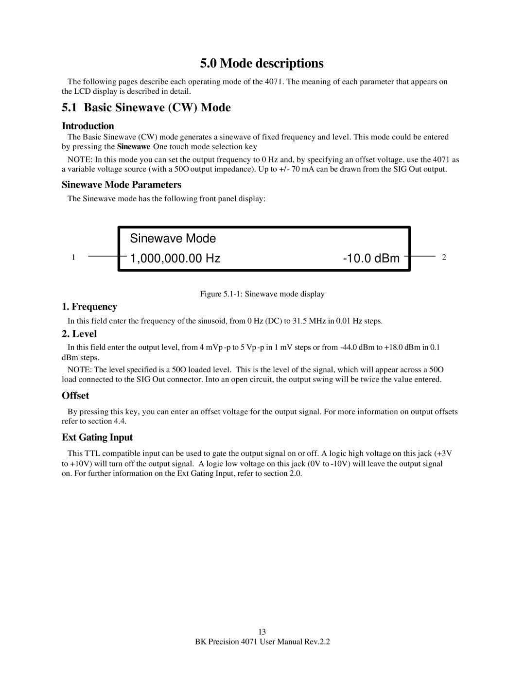 B&K 4071 user manual Mode descriptions, Basic Sinewave CW Mode, Sinewave Mode 000,000.00 Hz 10.0 dBm 