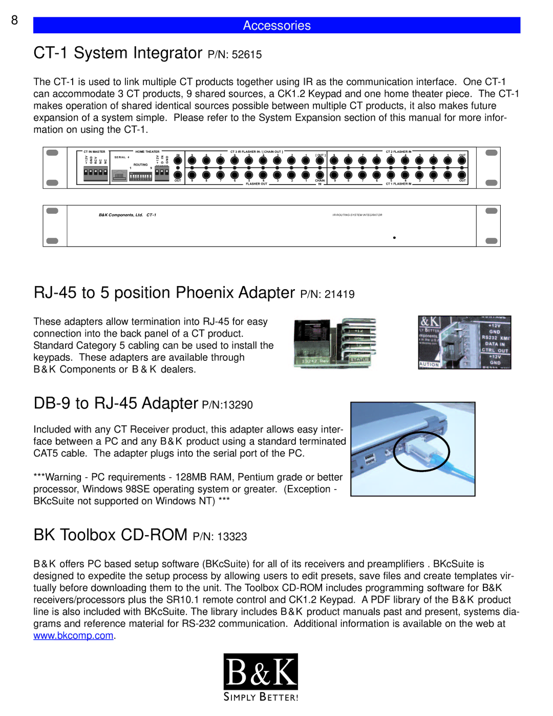 B&K CT310, CT600, CT602 CT-1 System Integrator P/N, RJ-45 to 5 position Phoenix Adapter P/N, DB-9 to RJ-45 Adapter P/N13290 