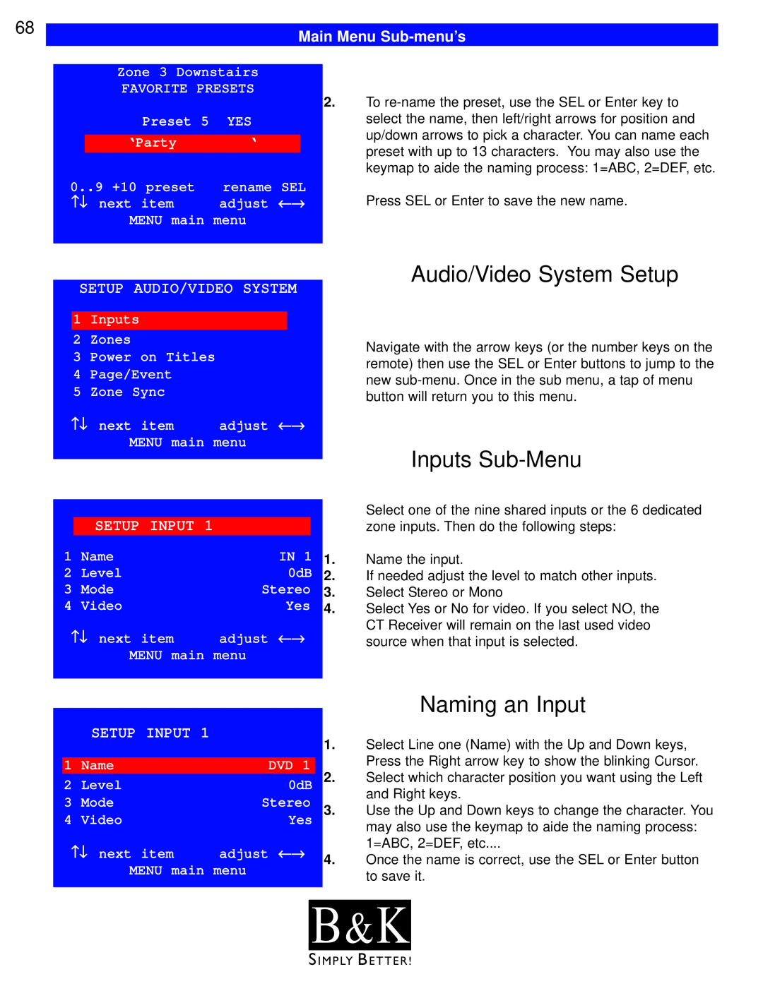 B&K CT310, CT600, CT602, CT610, CT300 Audio/Video System Setup, Inputs Sub-Menu, Naming an Input, B & K, Main Menu Sub-menu’s 