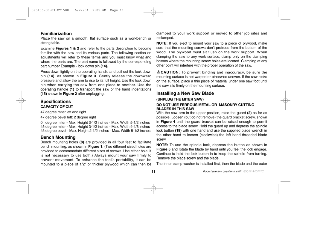 Black & Decker 395136-00 Familiarization, Specifications, Bench Mounting, Installing a New Saw Blade, Capacity of CUT 