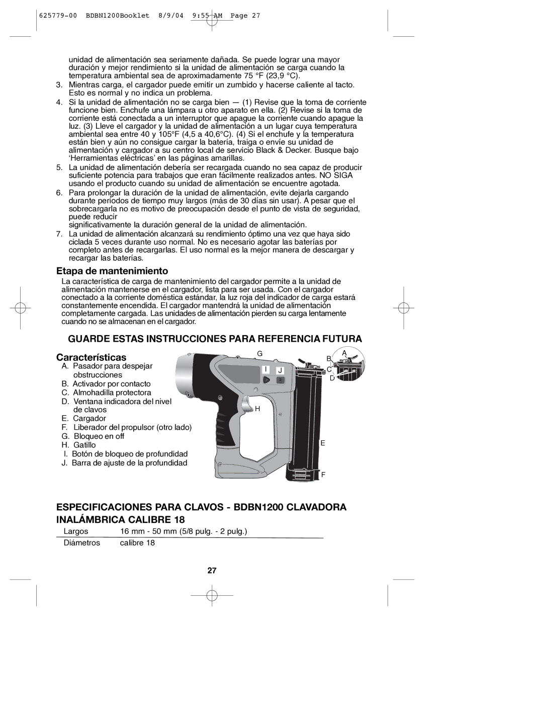 Black & Decker BDBN1200, 625779-00 instruction manual Etapa de mantenimiento, Características 