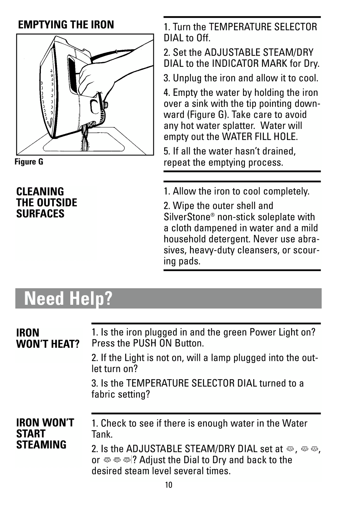 Black & Decker 62784 manual Need Help?, Emptying the Iron, Cleaning Outside Surfaces, Iron WON’T HEAT? 