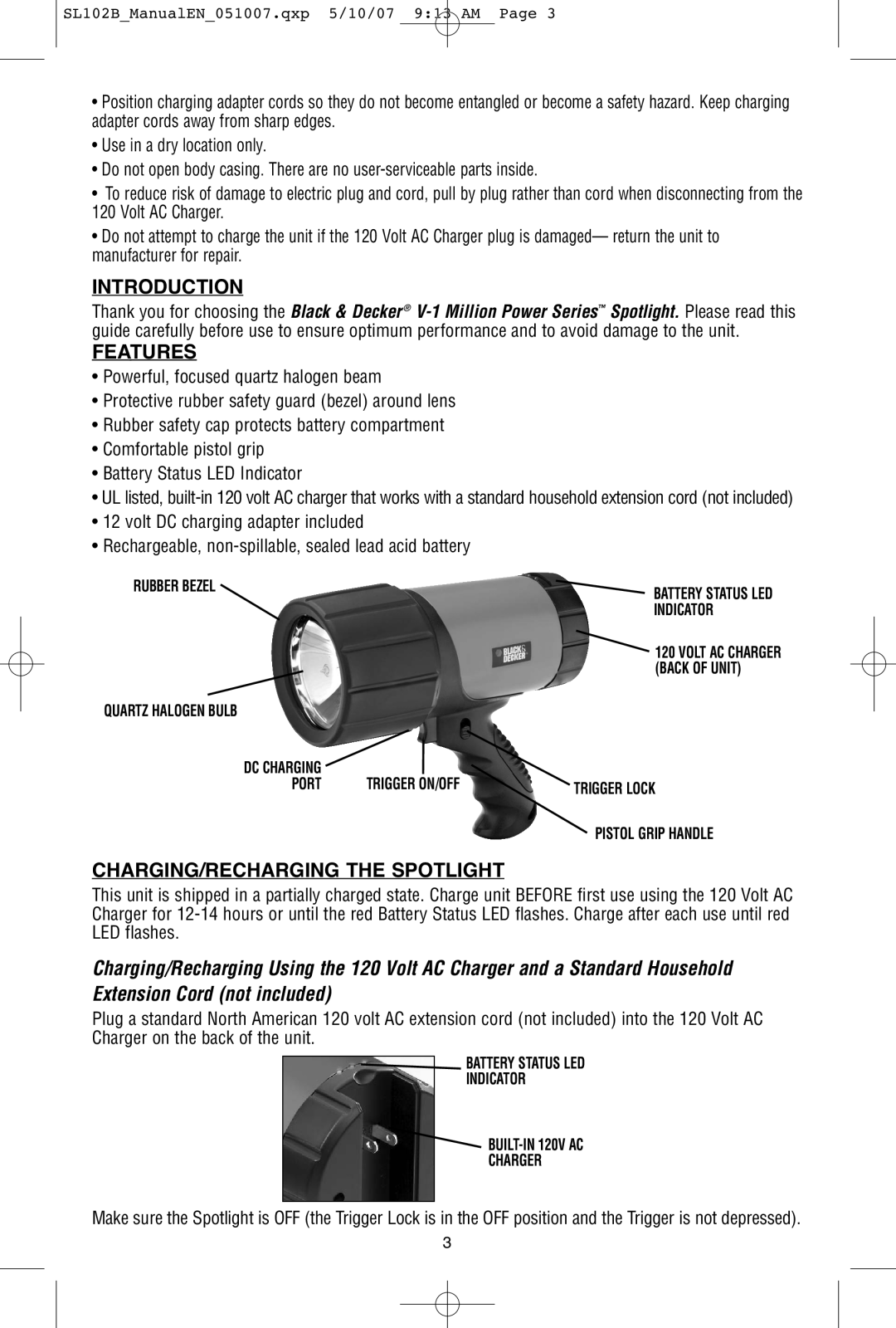 Black & Decker 90515795, V-1 Million instruction manual Introduction, Features, CHARGING/RECHARGING the Spotlight 