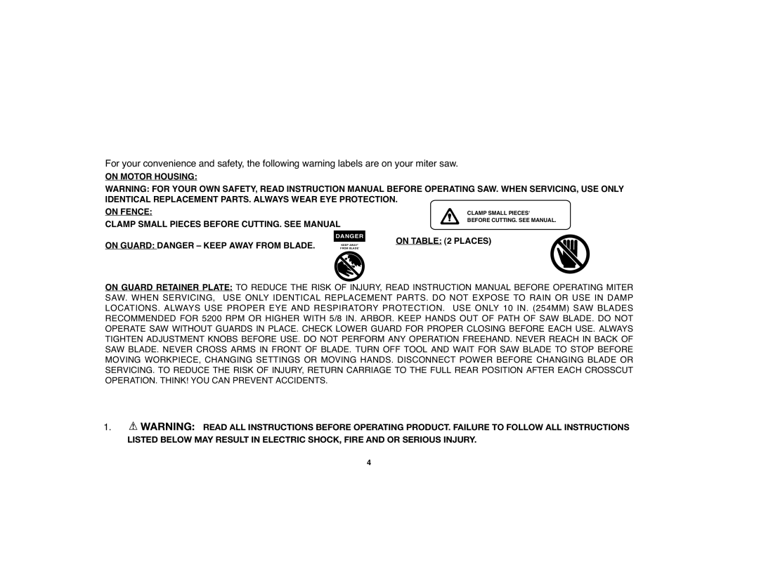 Black & Decker 90528012 On Motor Housing On Fence, Clamp Small Pieces Before CUTTING. see Manual, On Places 