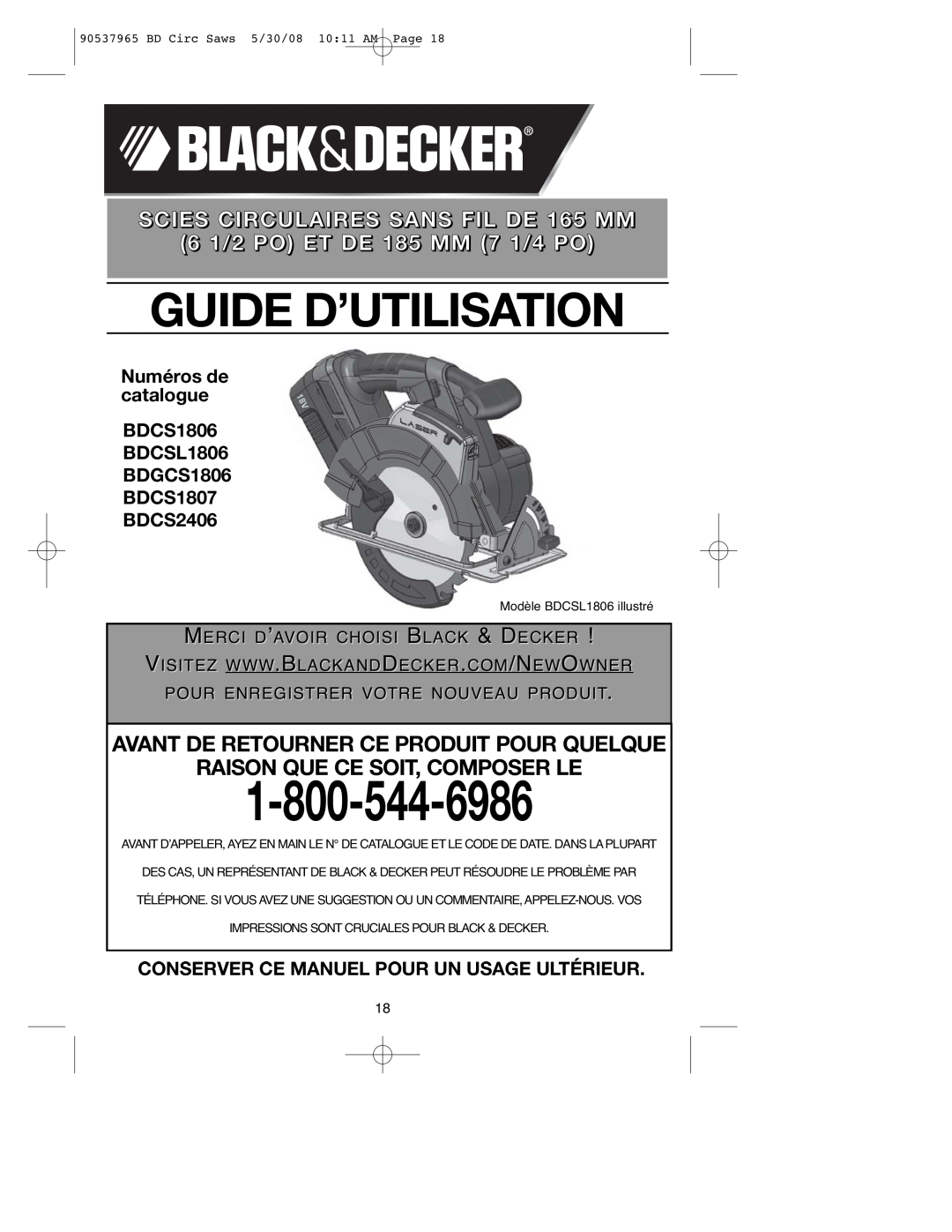 Black & Decker 90537965, BDCS1806 Guide D’Utilisation, SCIES CIRCULAIRES SANS FIL DE 165 MM 6 1/2 PO ET DE 185 MM 7 1/4 PO 
