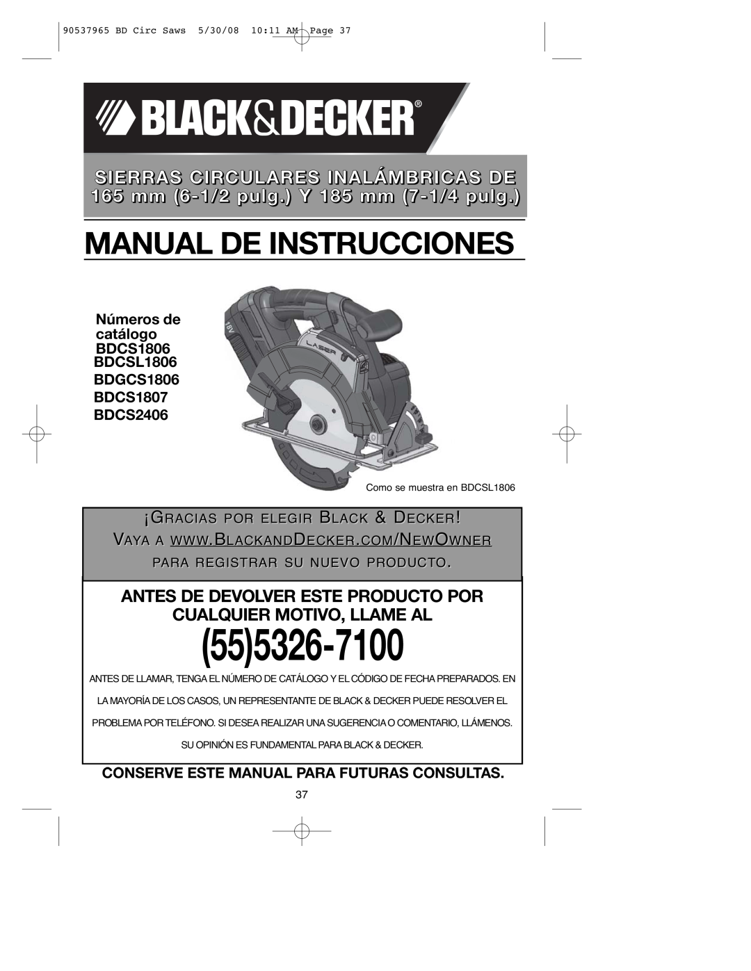 Black & Decker BDCS1806 Antes De Devolver Este Producto Por Cualquier Motivo, Llame Al, ¡Gracias Por Elegir Black & Decker 