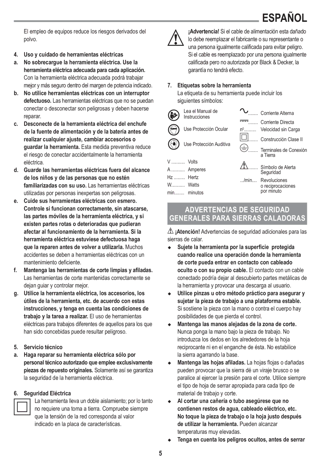 Black & Decker KS650K, 90557135 Uso y cuidado de herramientas eléctricas, Servicio técnico, Etiquetas sobre la herramienta 