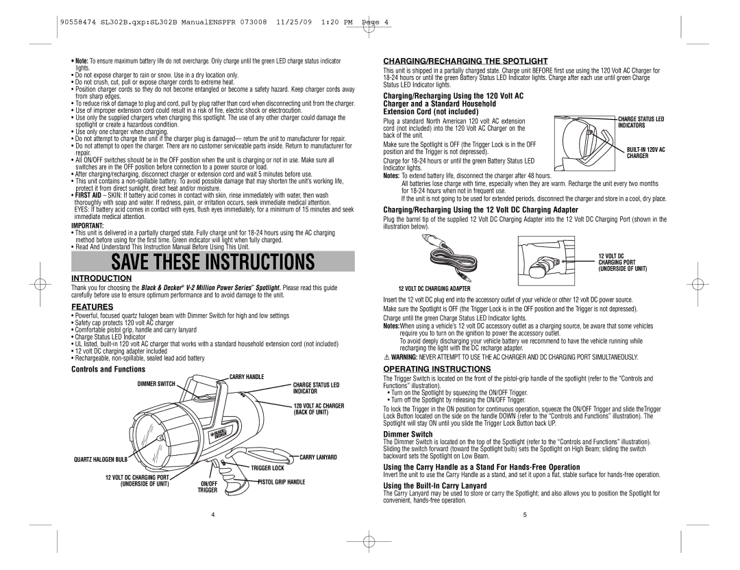 Black & Decker 90558474, SL302B Introduction, CHARGING/RECHARGING the Spotlight, Features, Operating Instructions 