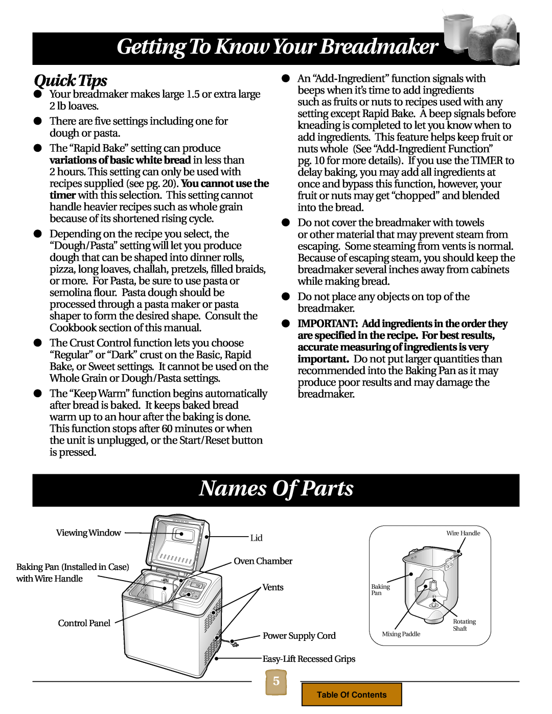 Black & Decker B1620 operating instructions Getting To KnowYour Breadmaker, Names Of Parts, Quick Tips 