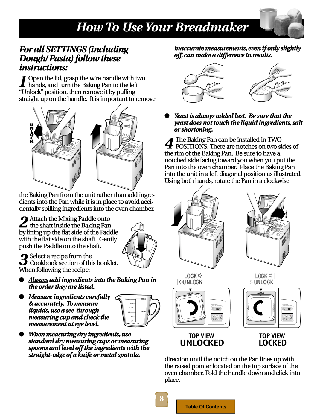 Black & Decker B1620 operating instructions How To Use Your Breadmaker, When following the recipe 