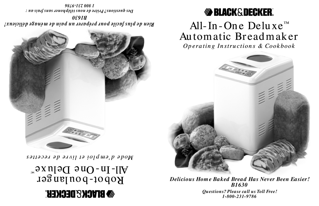 Black & Decker B1630 operating instructions All-In-One Deluxe Automatic Breadmaker, MCDeluxe One-In-All boulanger-Robot 