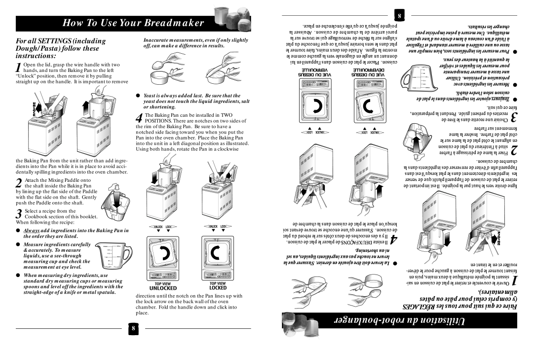 Black & Decker B1630 operating instructions How To Use Your Breadmaker, boulanger-robot du Utilisation 