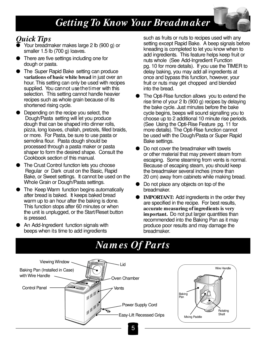 Black & Decker B1650 manual Getting To KnowYour Breadmaker, Names Of Parts, Quick Tips 