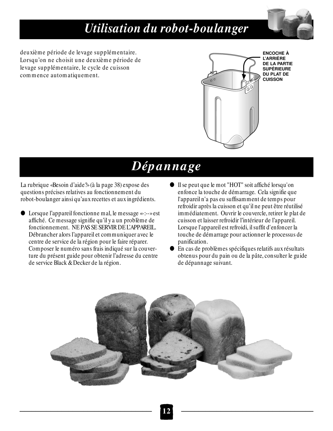 Black & Decker B1650 manual Dépannage, Utilisation du robot-boulanger 