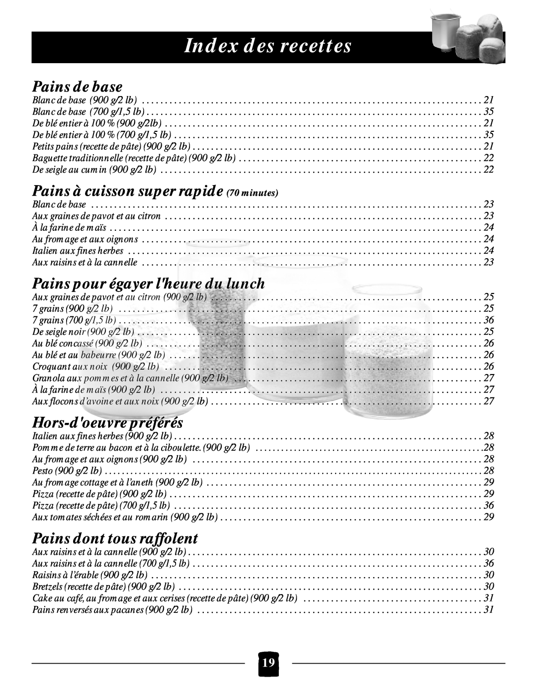 Black & Decker B1650 Index des recettes, Pains de base, Pains à cuisson super rapide 70 minutes, Hors-doeuvrepréférés 
