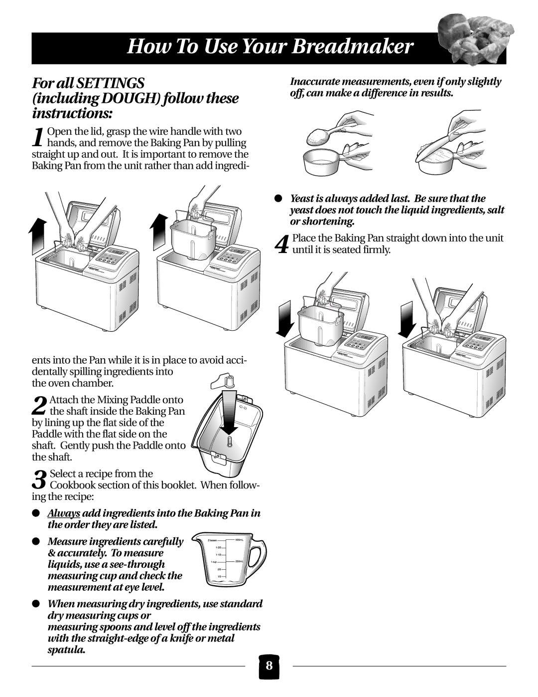 Black & Decker B2000 operating instructions For all Settings Including Dough follow these instructions 