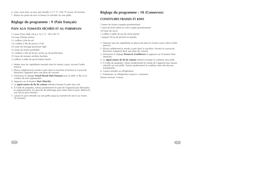 Black & Decker B2250 Réglage du programme 9 Pain français, Réglage du programme 10 Conserves, Confitures Fraises Et Kiwi 