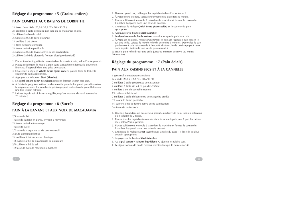 Black & Decker B2200, B2250 manual Pain À La Banane Et Aux Noix De Macadamia, Pain Aux Raisins Secs Et À La Cannelle 