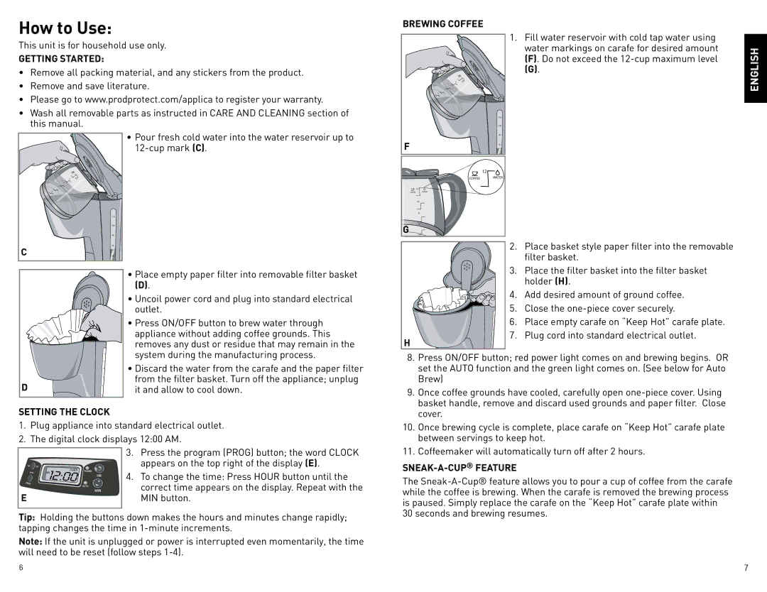 Black & Decker BCM40B manual How to Use, Getting Started, Brewing Coffee, Setting the Clock, Sneak-A-Cupfeature 