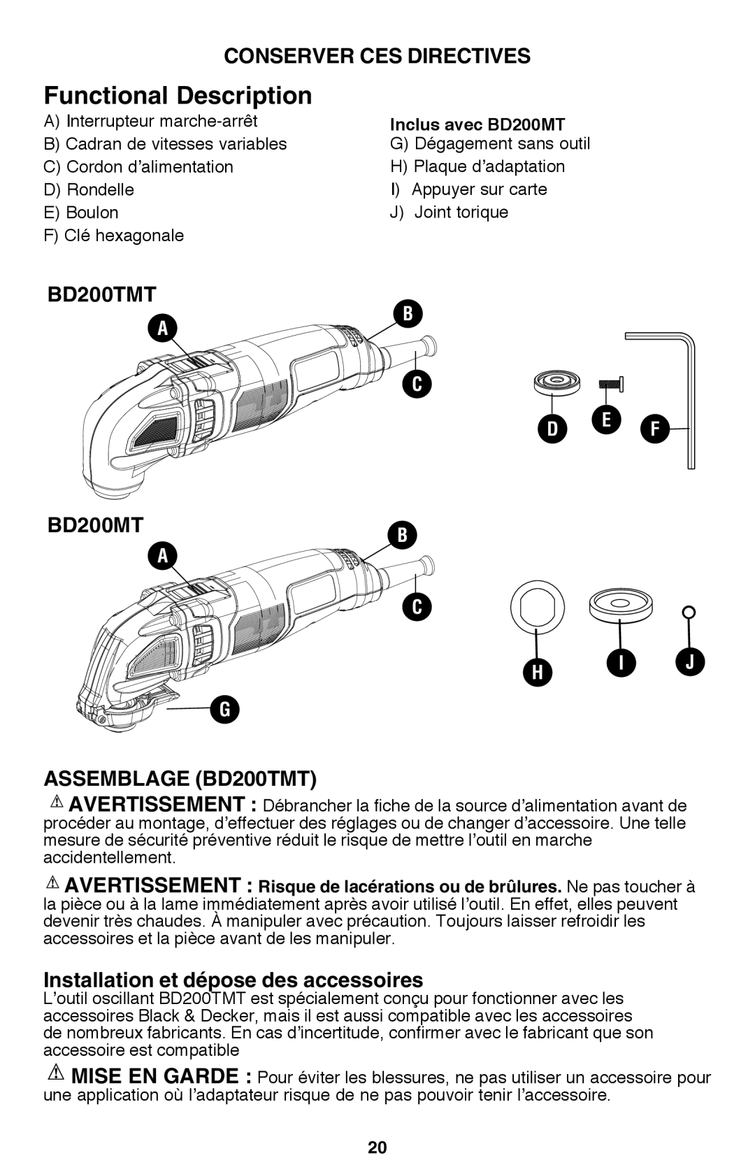 Black & Decker BD200MTBR, BD200MT TYPE 2 instruction manual Assemblage BD200TMT, Installation et dépose des accessoires 