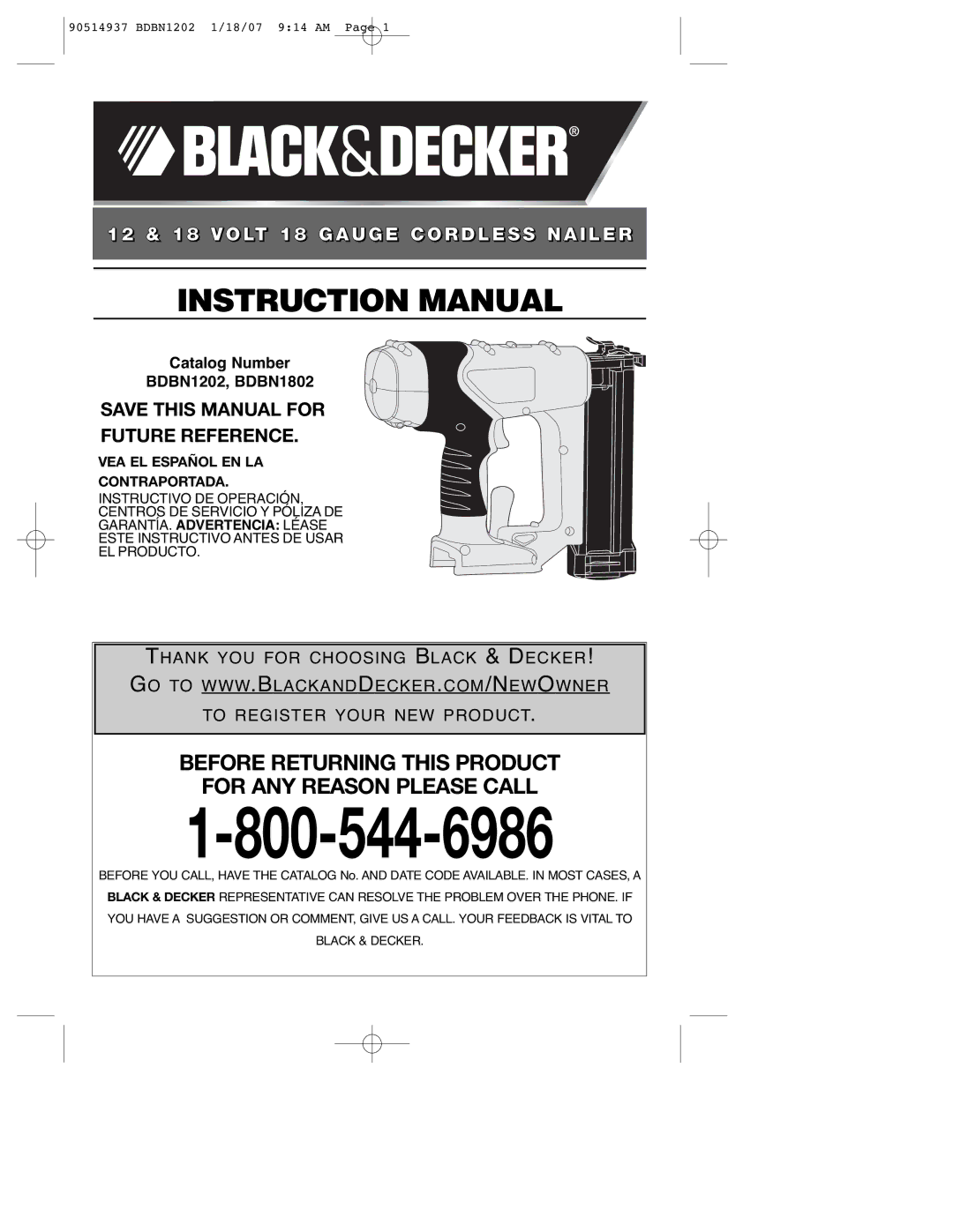 Black & Decker BDBN1802, BDBN1202, 90514937 instruction manual Before Returning this Product For ANY Reason Please Call 