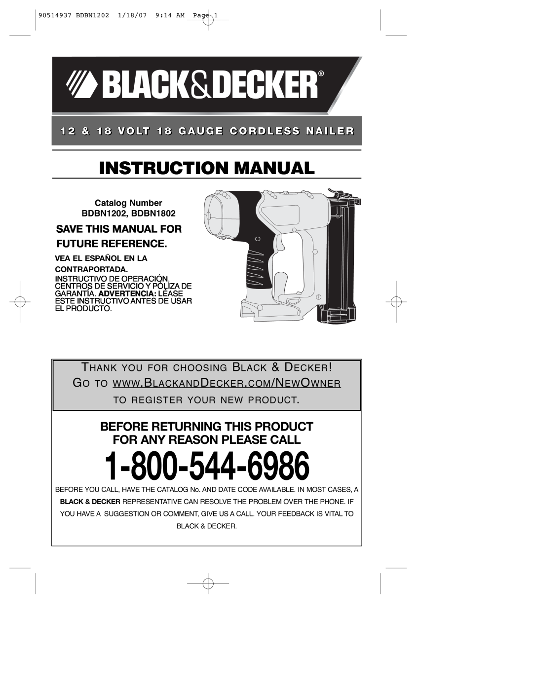 Black & Decker BDBN1802 instruction manual Before Returning This Product For Any Reason Please Call, Instruction Manual 