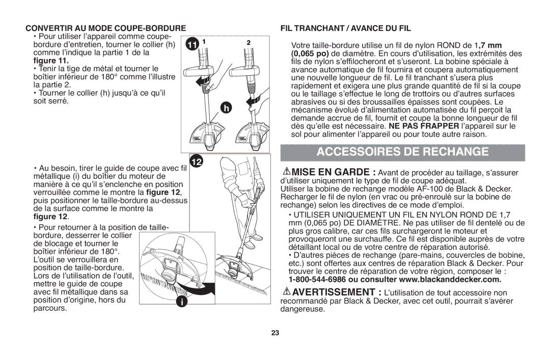 Black & Decker NST1118, BDCD220RSR Accessoires DE Rechange, Convertir AU Mode COUPE-BORDURE, FIL Tranchant / Avance DU FIL 