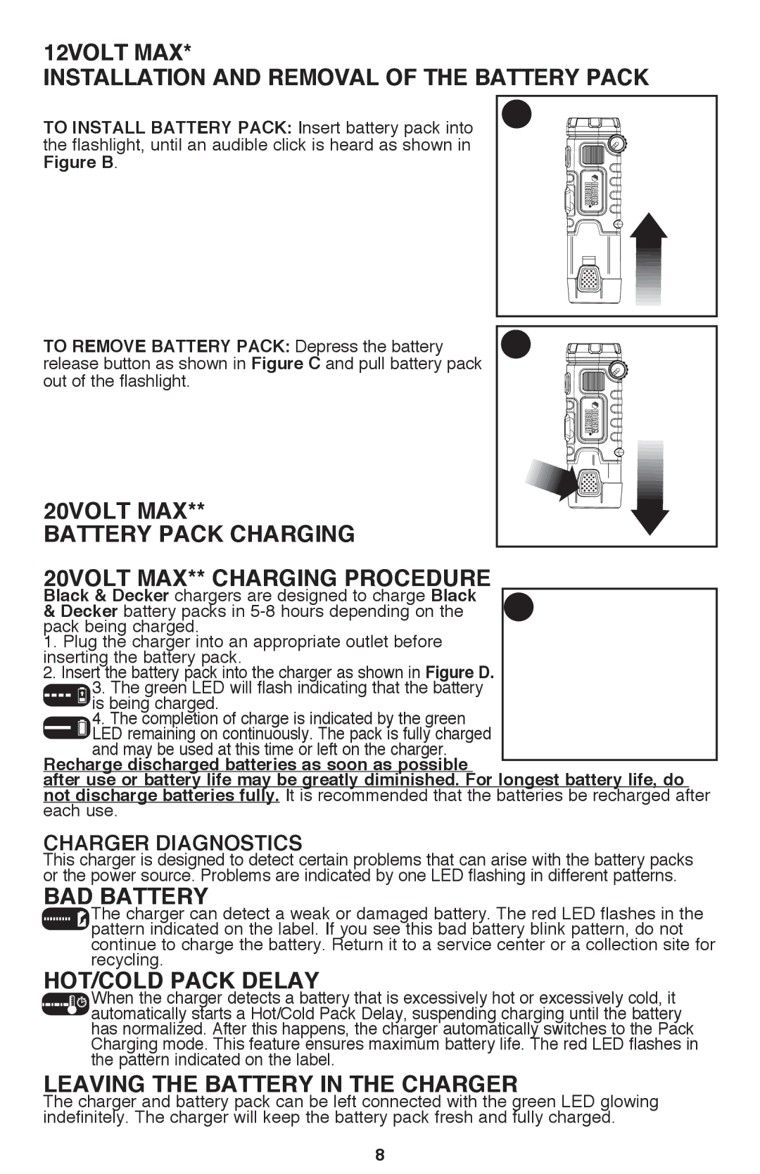 Black & Decker BDCF20, BDCF12 12volt max Installation and Removal of the Battery Pack, Leaving the battery in the charger 