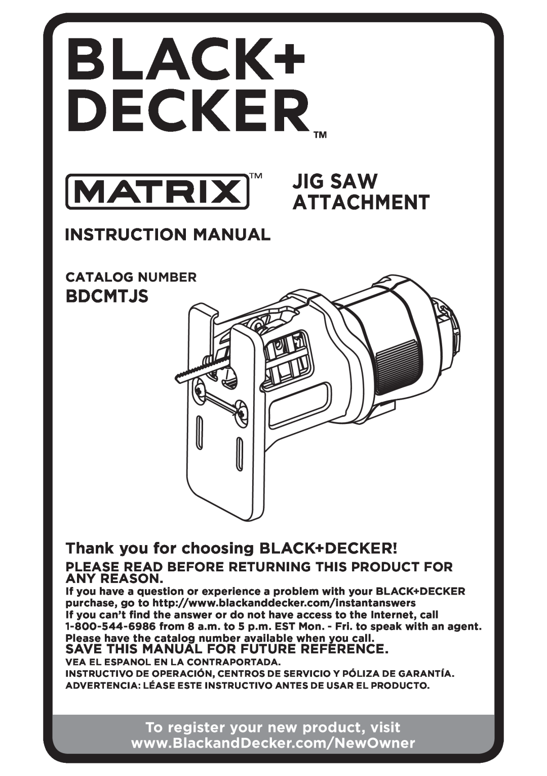 Black & Decker BDCMTJS instruction manual jig saw attachment, Bdcmtjs, Thank you for choosing Black+Decker 
