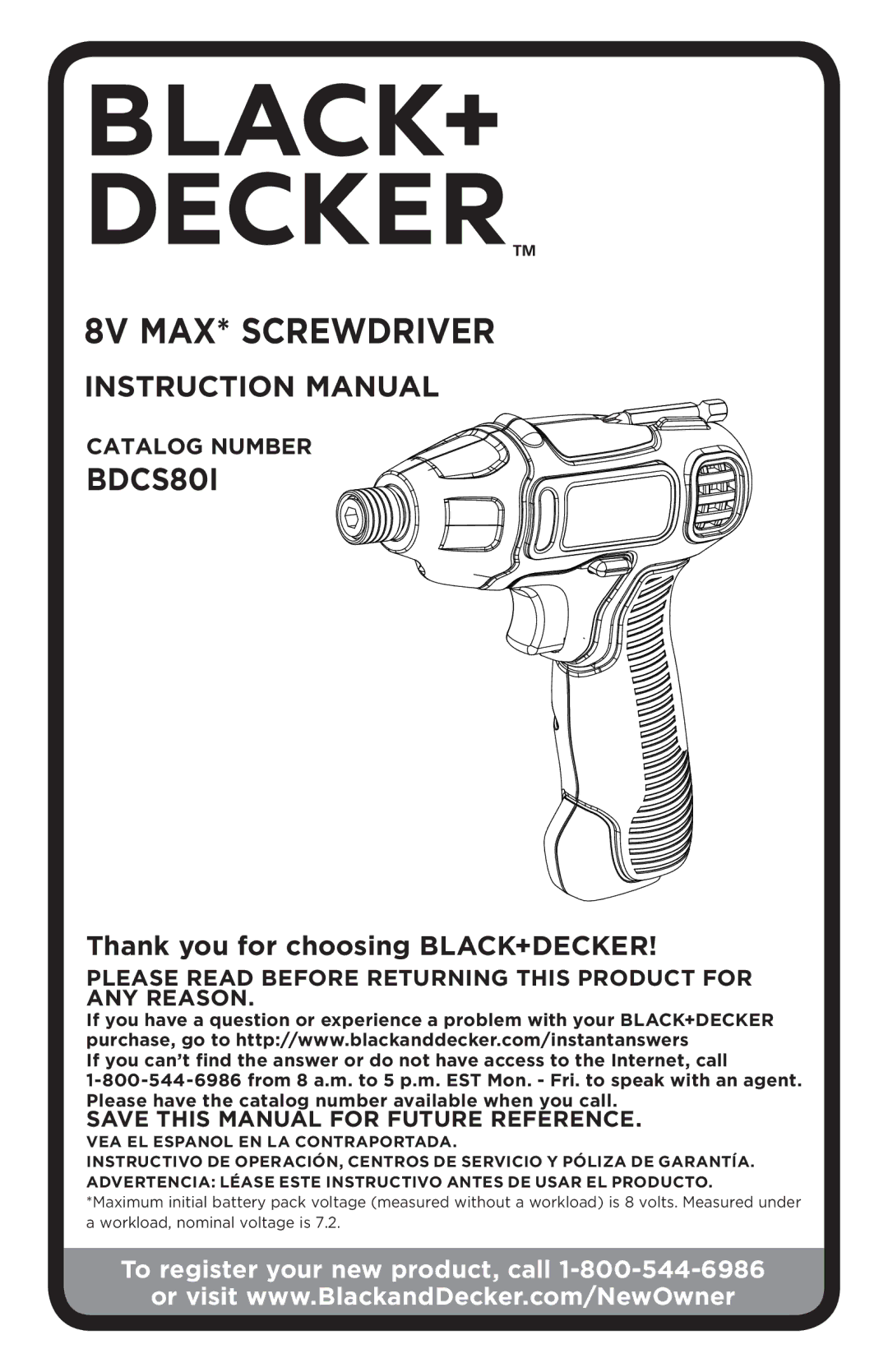 Black & Decker BDCS80I instruction manual To register your new product, call, Catalog Number 