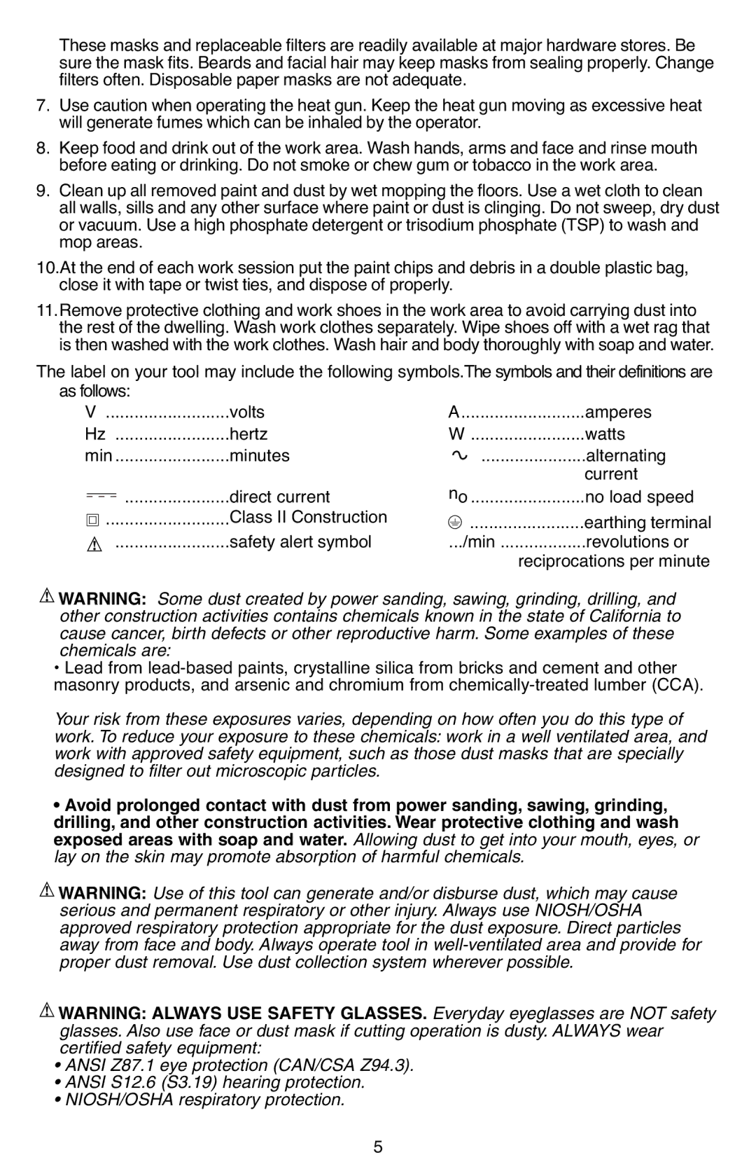 Black & Decker BDPG700 instruction manual Filters often. Disposable paper masks are not adequate 