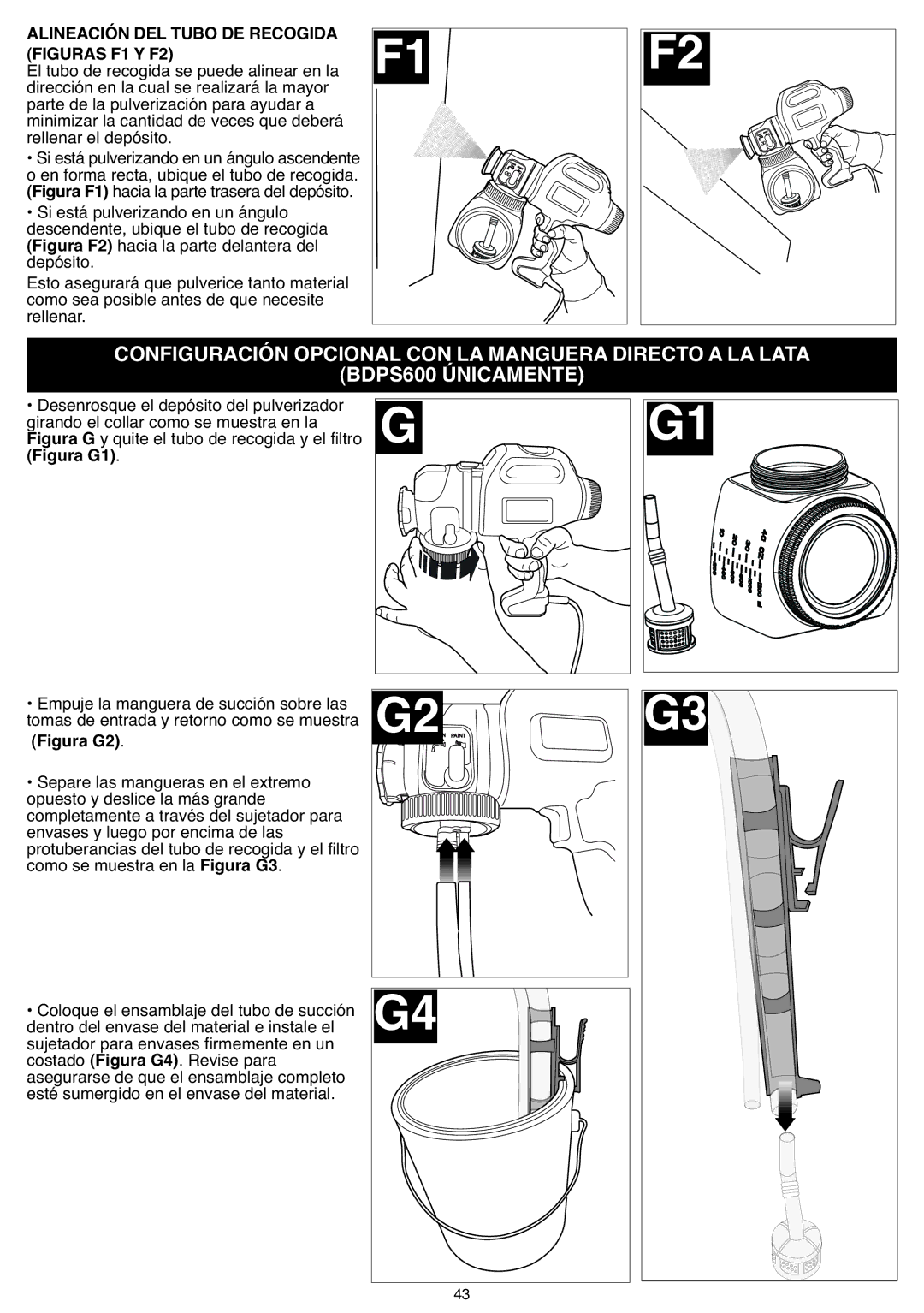 Black & Decker BDPS600K, BDPS400K Alineación DEL Tubo DE Recogida, En forma recta, ubique el tubo de recogida 