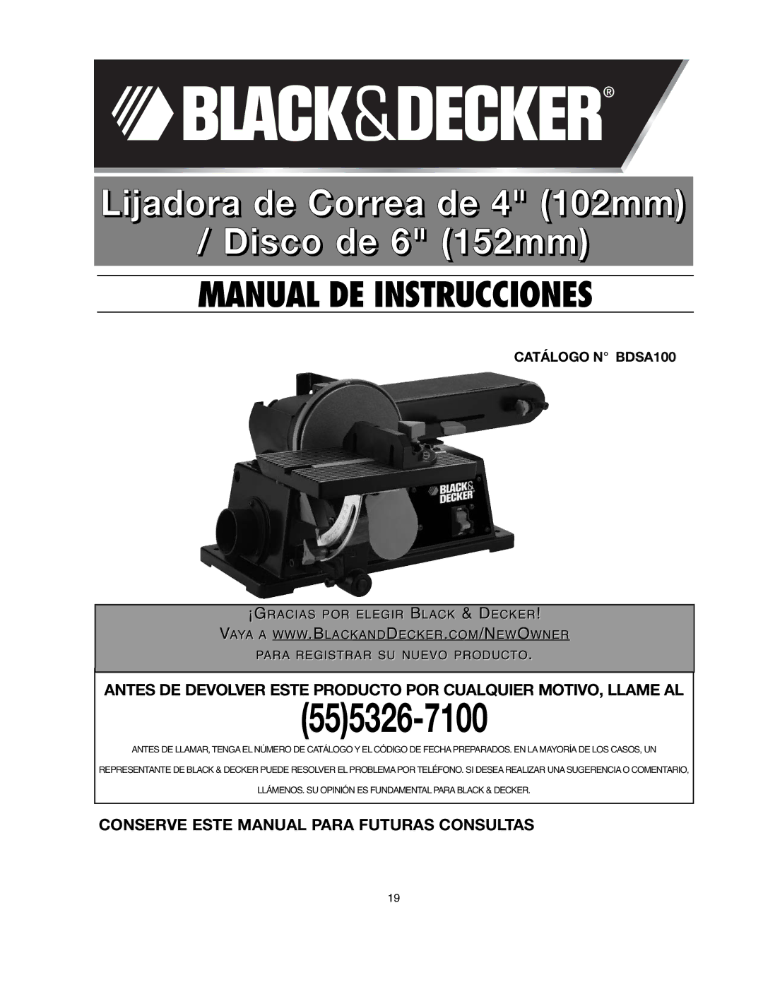 Black & Decker instruction manual Lijadora de Correa de 4 102mm Disco de 6 152mm, Catálogo N BDSA100 