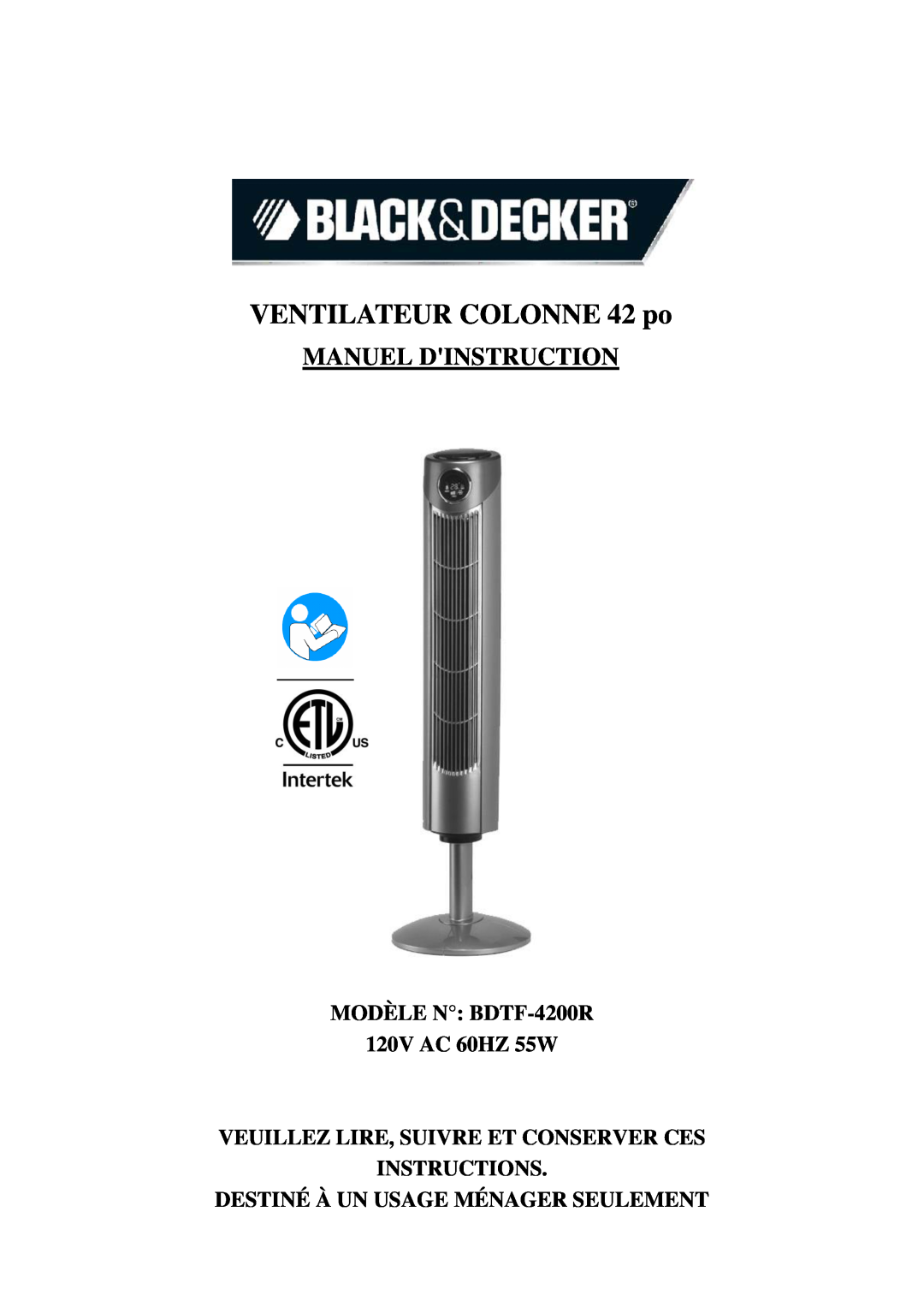 Black & Decker BDTF4200R VENTILATEUR COLONNE 42 po, Manuel Dinstruction, MODÈLE N BDTF-4200R 120V AC 60HZ 55W 