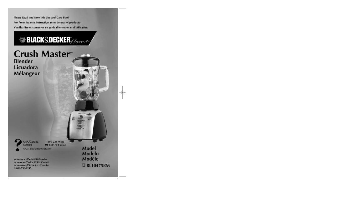 Black & Decker BL10475BM manual Model Modelo Modèle, Please Read and Save this Use and Care Book 