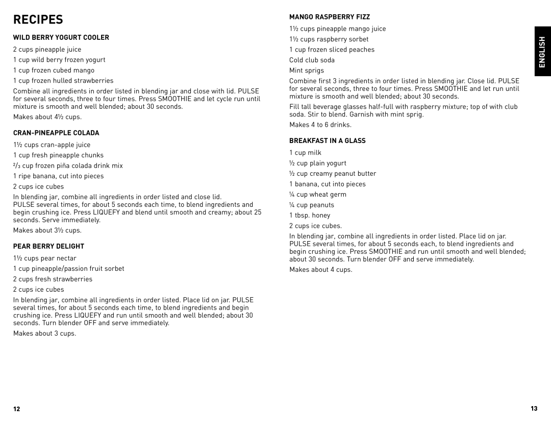 Black & Decker BLC12600BUC manual Recipes, English, 1½ cups pineapple mango juice 1½ cups raspberry sorbet 