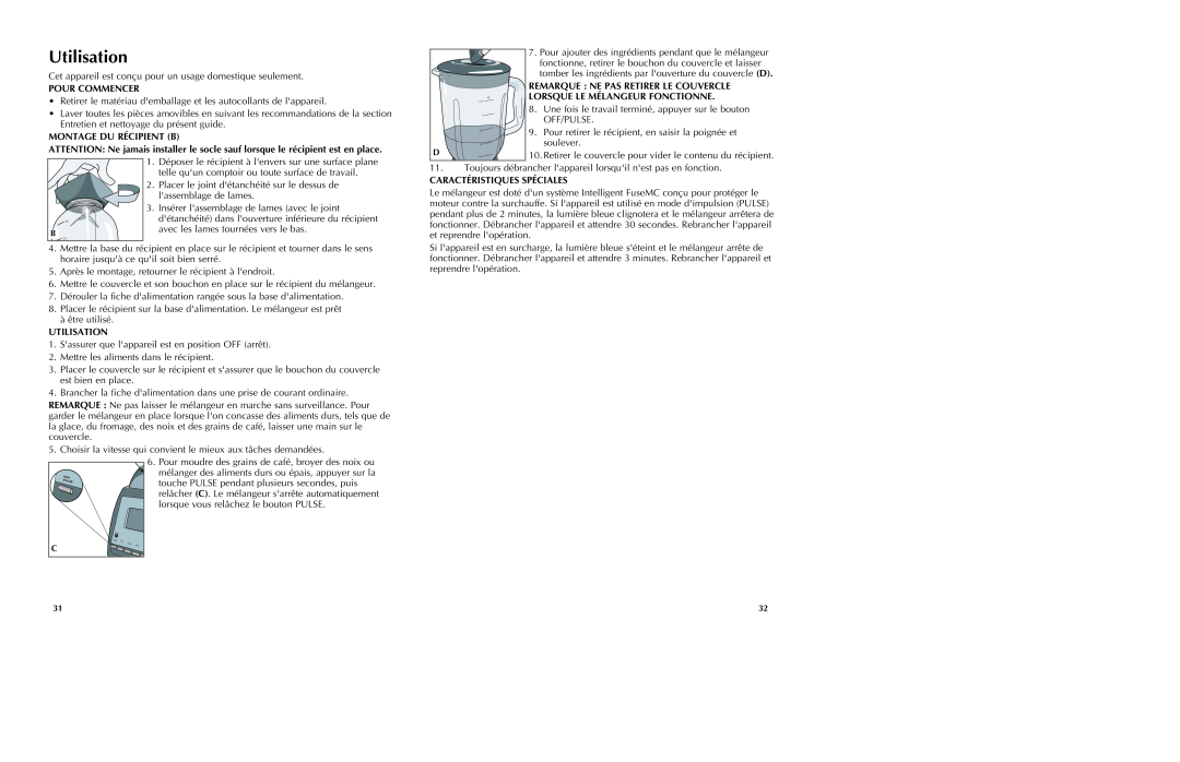 Black & Decker BLP5600GM manual Utilisation, Pour Commencer, Montage Du Récipient B, Caractéristiques Spéciales 