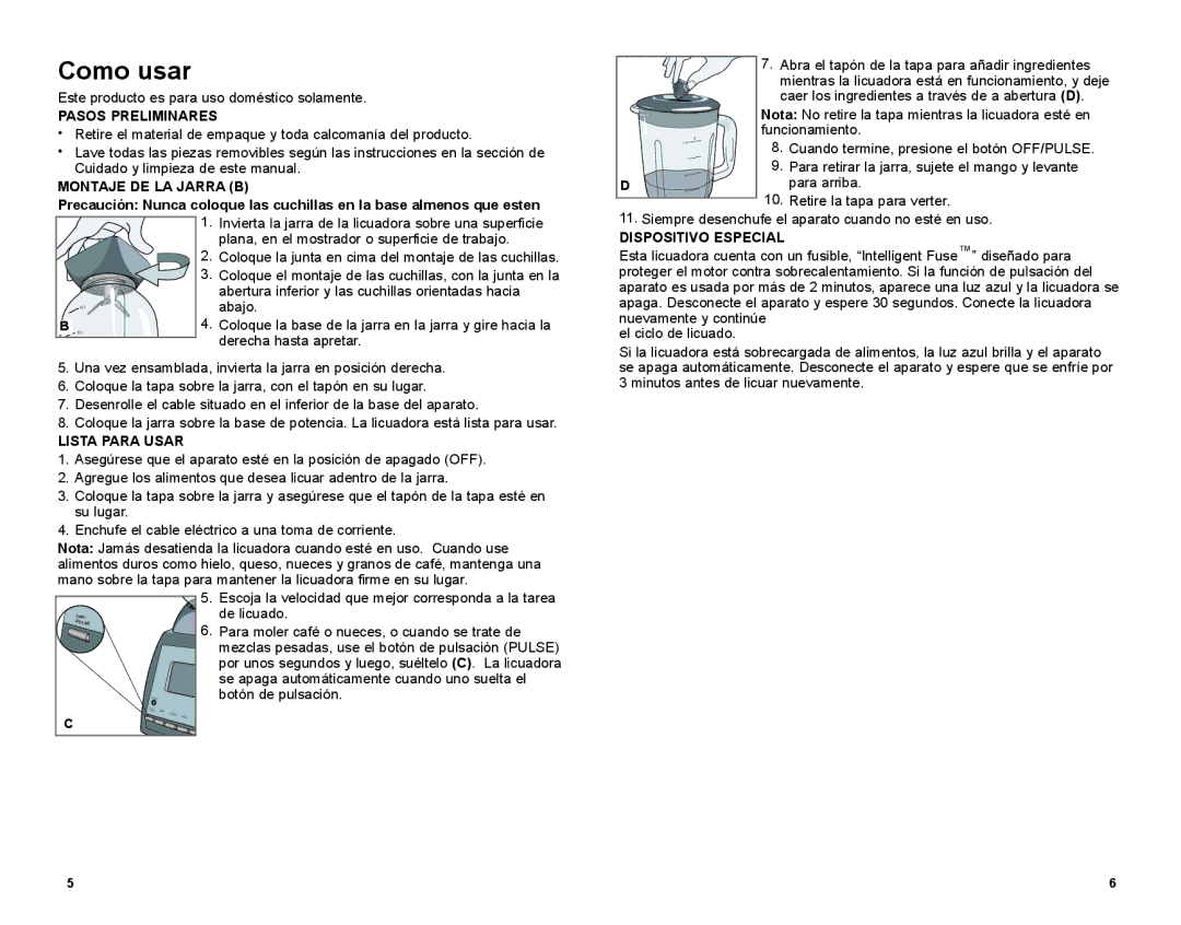 Black & Decker BLP5601KT manual Como usar, Pasos Preliminares, Montaje DE LA Jarra B, Lista Para Usar, Dispositivo Especial 