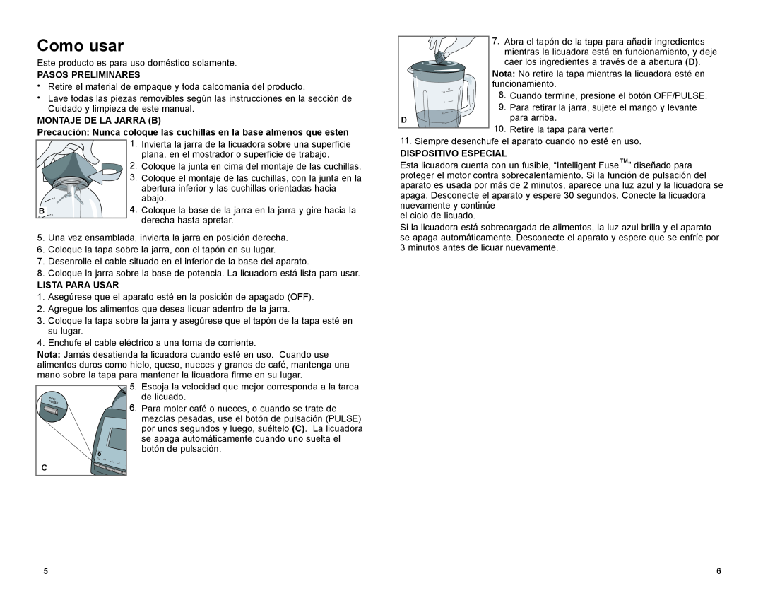 Black & Decker BLP5601KT manual Como usar, Pasos Preliminares, Montaje De La Jarra B, Lista Para Usar, Dispositivo Especial 