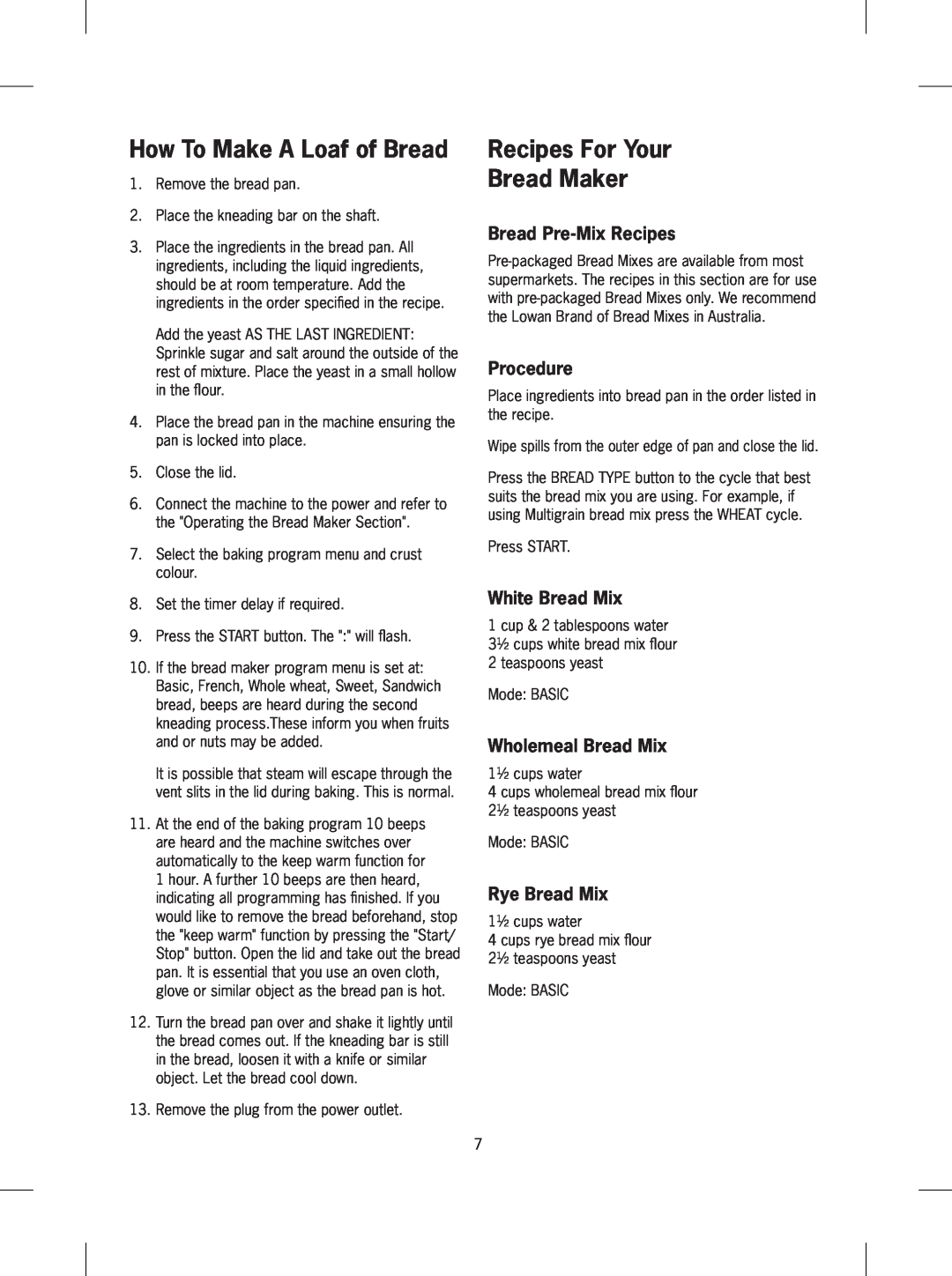Black & Decker BMH110 manual How To Make A Loaf of Bread, Recipes For Your Bread Maker, Bread Pre-Mix Recipes, Procedure 