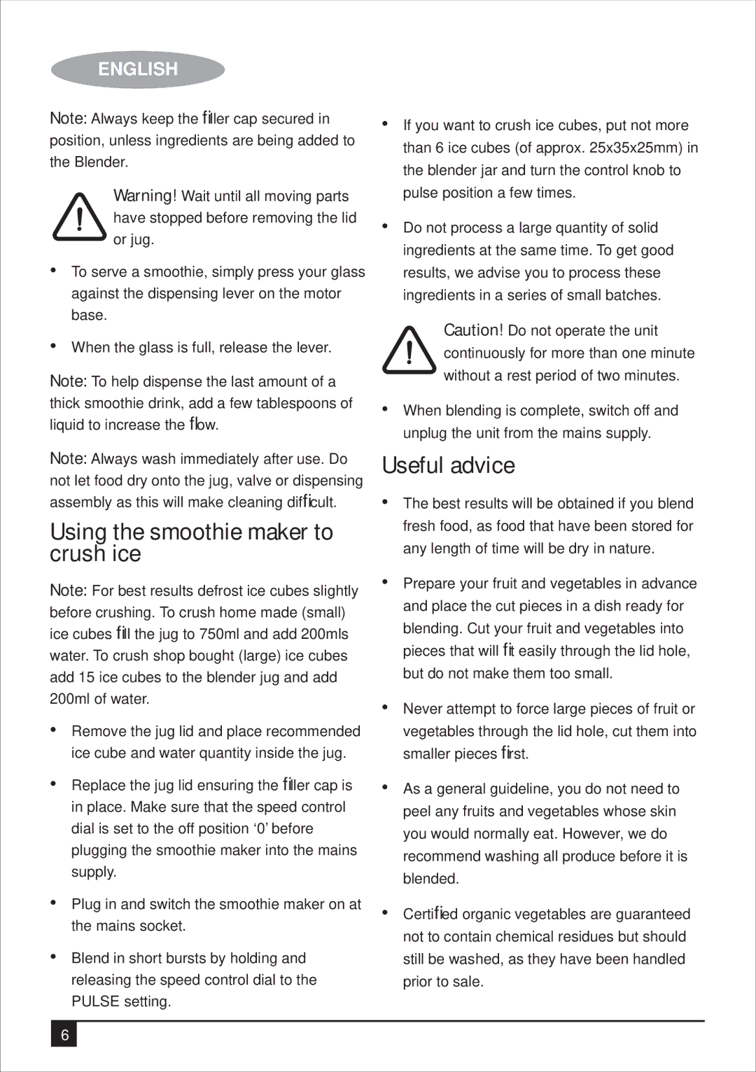 Black & Decker BS600 manual Using the smoothie maker to crush ice, Useful advice 