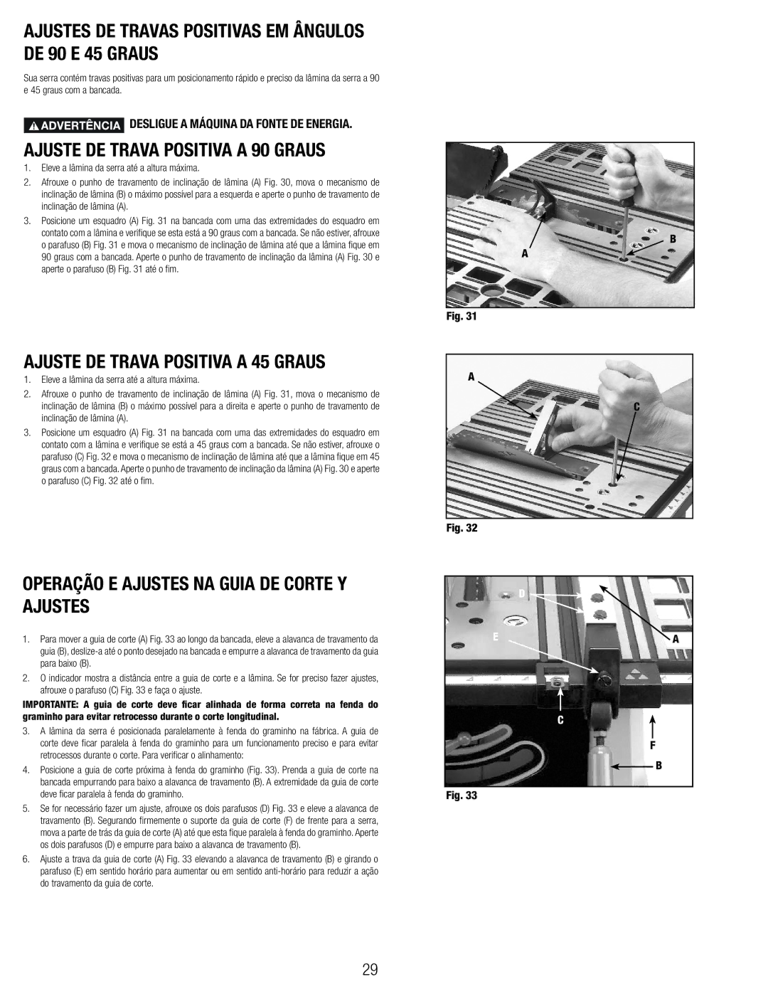 Black & Decker 90544326 manual Ajustes DE Travas Positivas EM Ângulos DE 90 E 45 Graus, Ajuste DE Trava Positiva a 90 Graus 